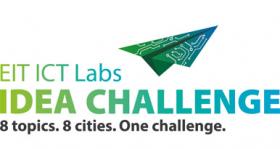 L'EIT ICT Labs lance le concours pan-européen IDEA CHALLENGE pour promouvoir l'entrepreneuriat