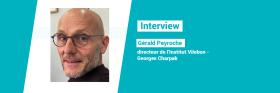 Newsletter 19 - Entretien avec Gérald Peyroche, directeur de l'Institut Villebon - Georges Charpak
